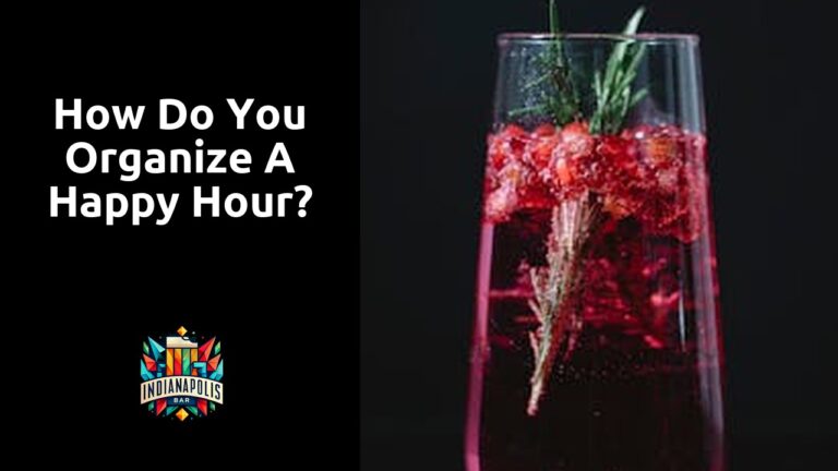 How do you organize a happy hour?